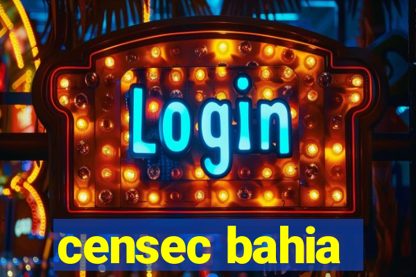 censec bahia