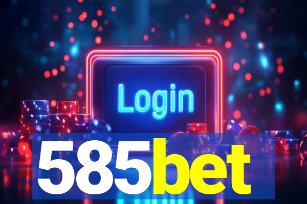 585bet