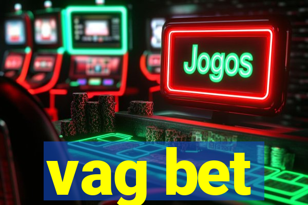 vag bet