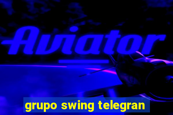 grupo swing telegran