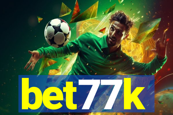 bet77k