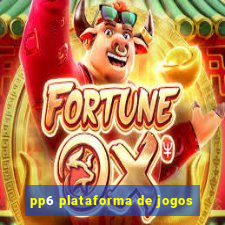 pp6 plataforma de jogos