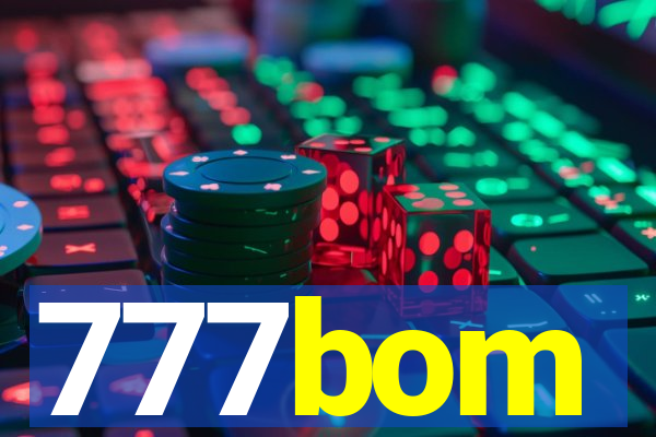 777bom