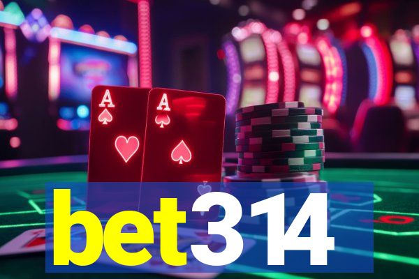 bet314