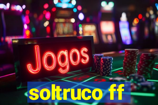 soltruco ff