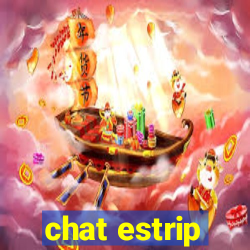 chat estrip