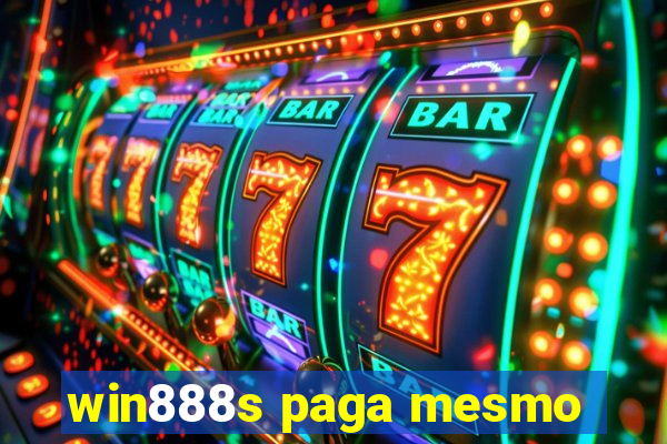 win888s paga mesmo