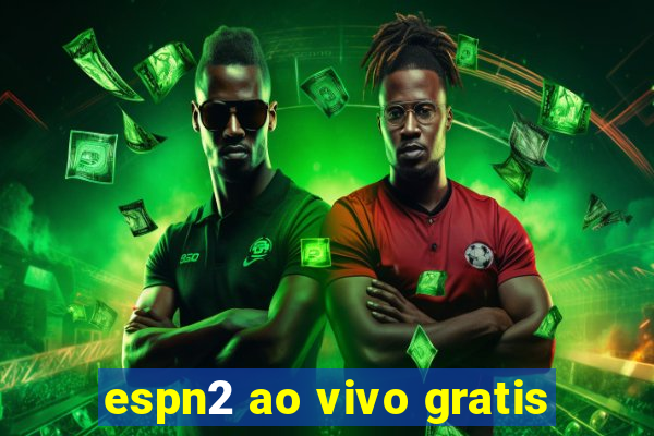 espn2 ao vivo gratis