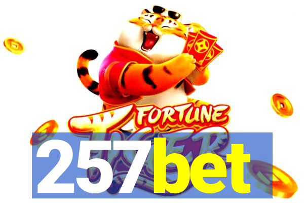 257bet