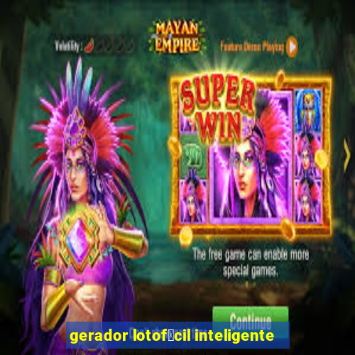 gerador lotof谩cil inteligente