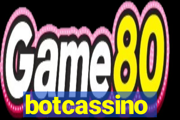 botcassino