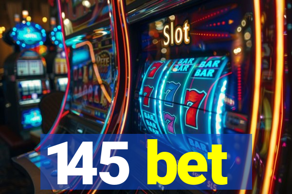 145 bet