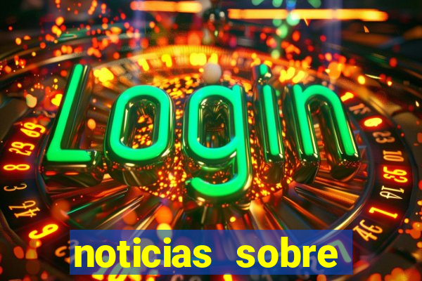 noticias sobre jogos de futebol