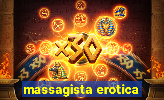 massagista erotica