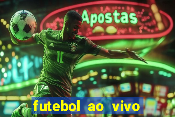futebol ao vivo sem virus