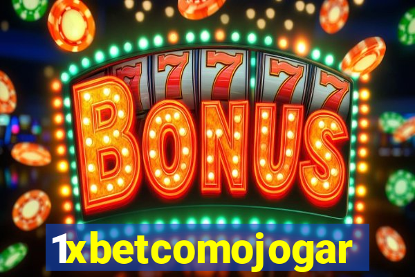 1xbetcomojogar
