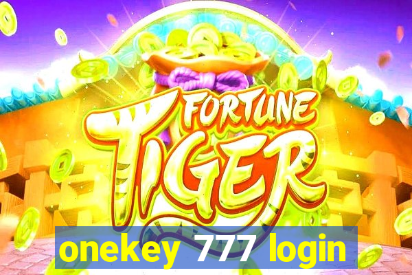 onekey 777 login