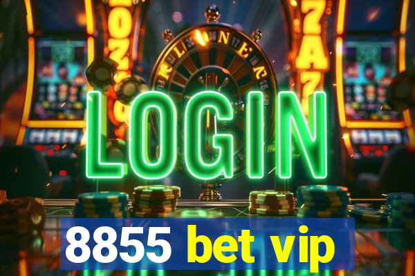 8855 bet vip