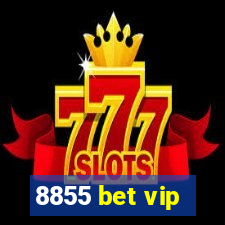 8855 bet vip