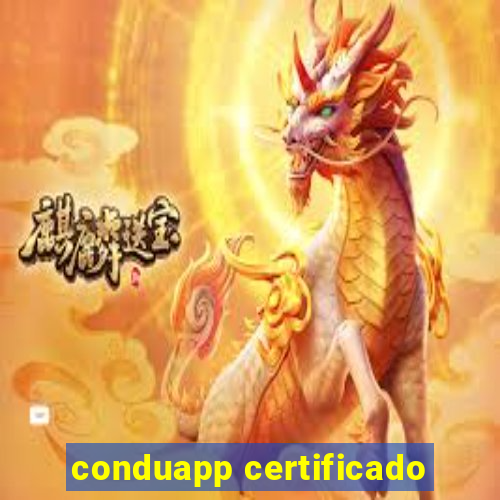 conduapp certificado