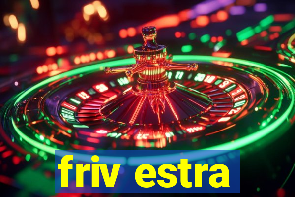 friv estra