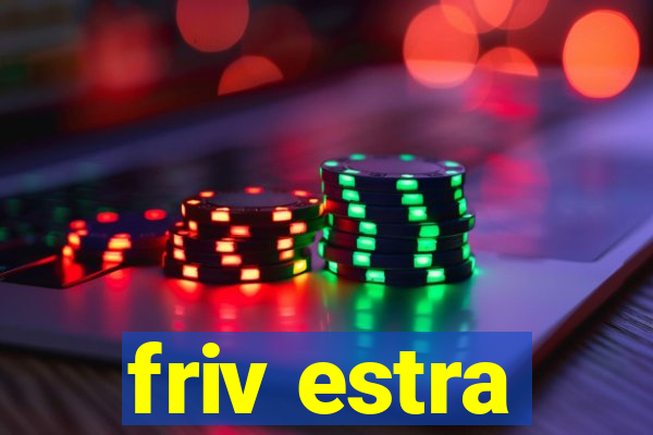 friv estra