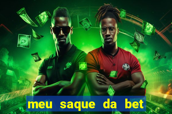 meu saque da bet nao caiu