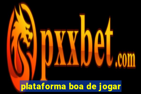 plataforma boa de jogar