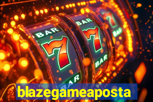 blazegameaposta
