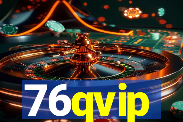 76qvip