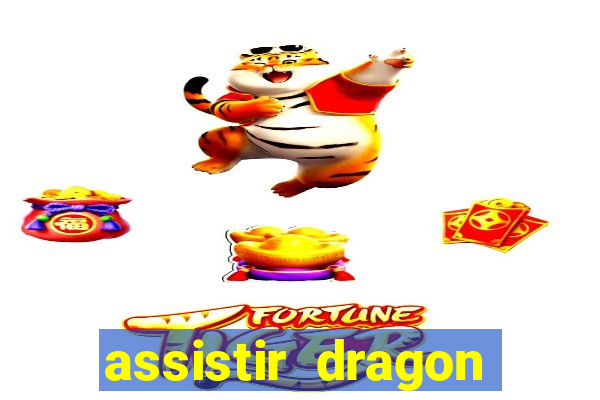 assistir dragon ball super legendado