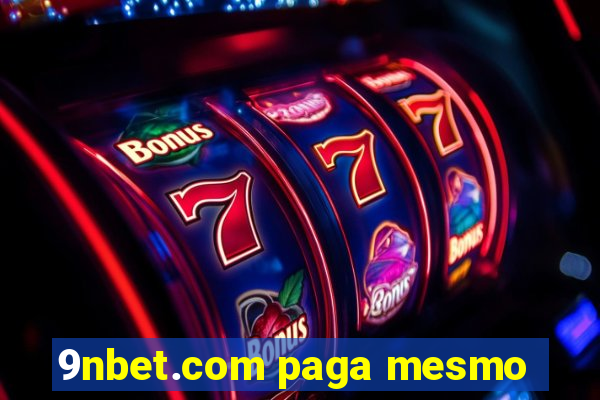 9nbet.com paga mesmo