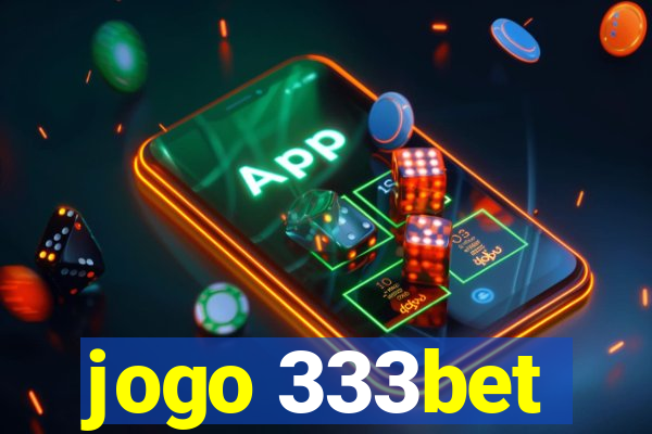 jogo 333bet