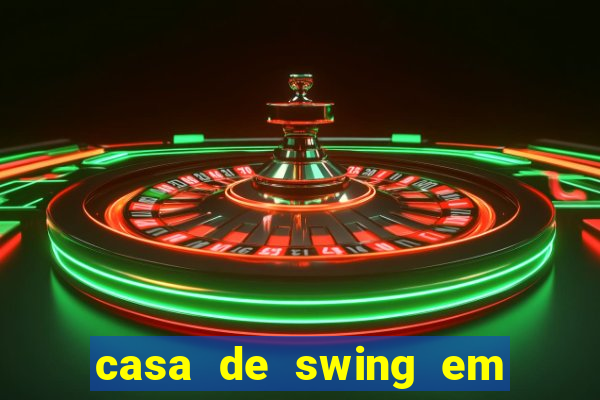 casa de swing em foz do igua莽u