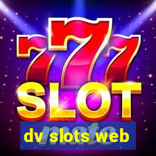 dv slots web