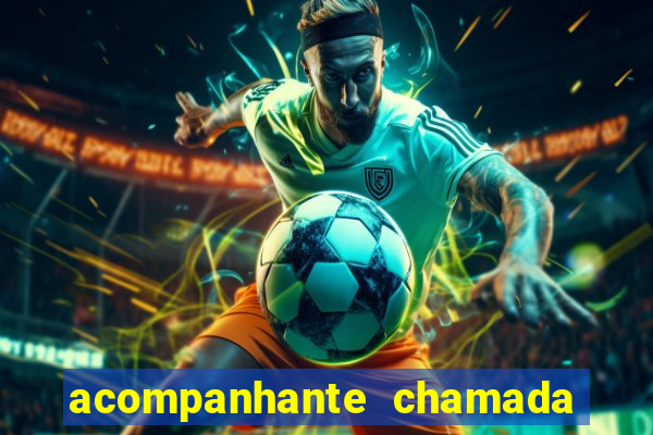 acompanhante chamada de video