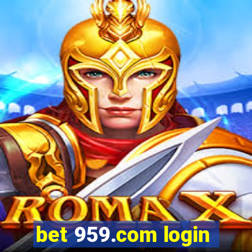 bet 959.com login