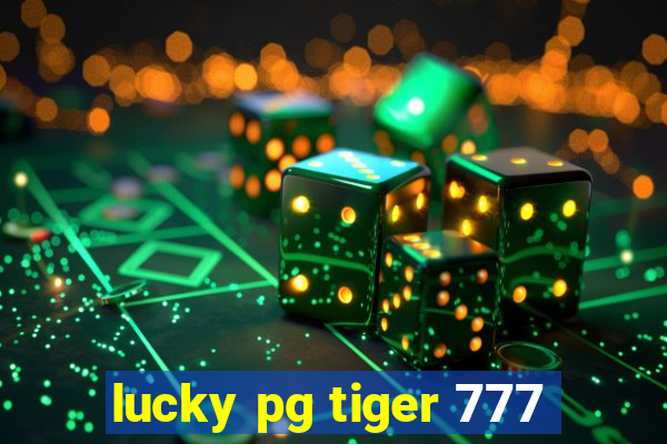 lucky pg tiger 777