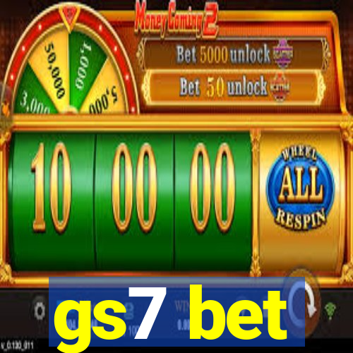 gs7 bet