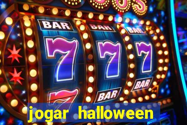 jogar halloween valendo dinheiro