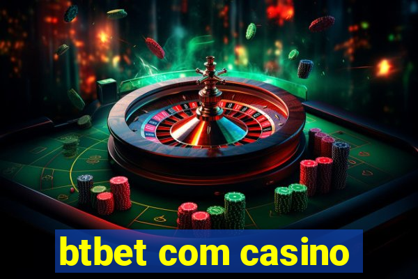 btbet com casino