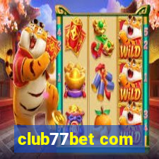 club77bet com