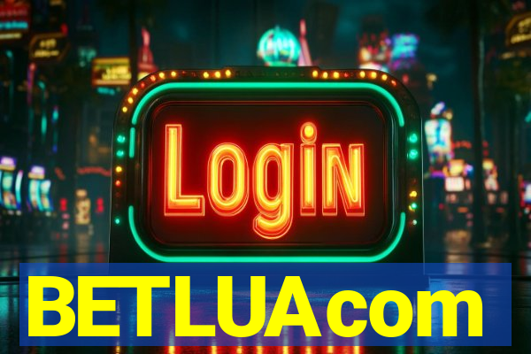 BETLUAcom
