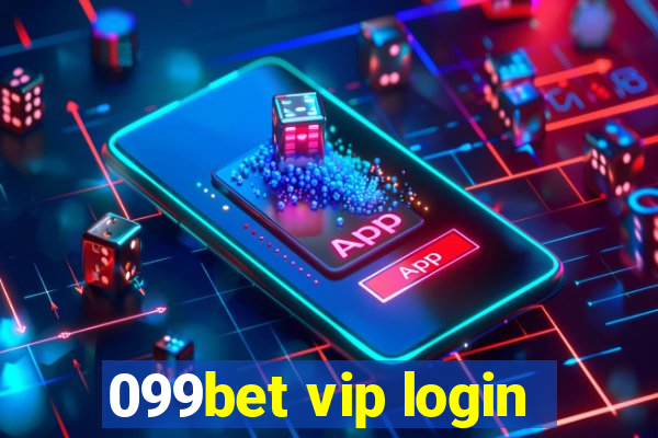 099bet vip login