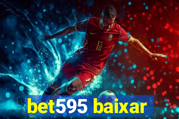 bet595 baixar