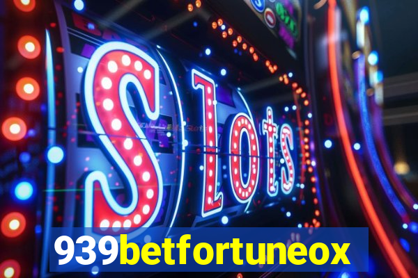 939betfortuneox