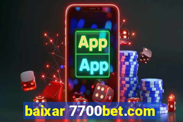 baixar 7700bet.com