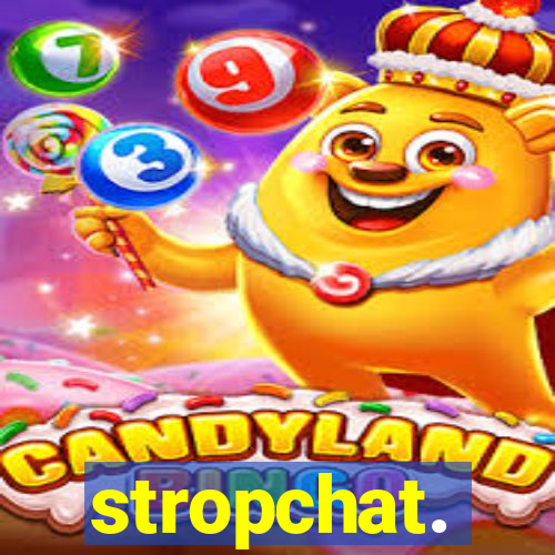 stropchat.