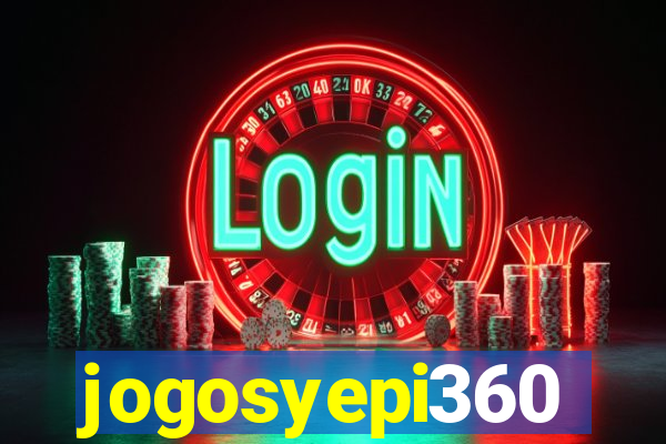jogosyepi360
