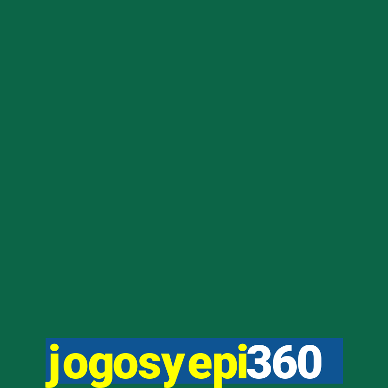 jogosyepi360